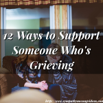 Ways to Support Someone Who's grieving