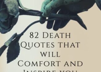 death quotes that will comfort and inspire