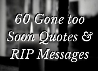 gone too soon quotes
