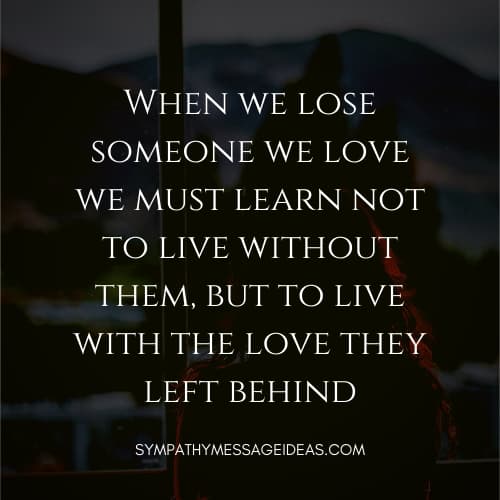 Someone lose you quotes when you love Sympathy Quotes