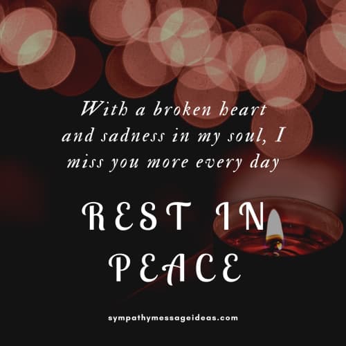 miss you every day rip message