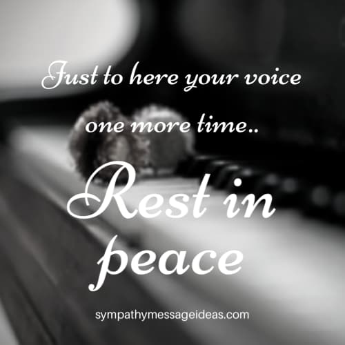 rest in peace quote hear your voice