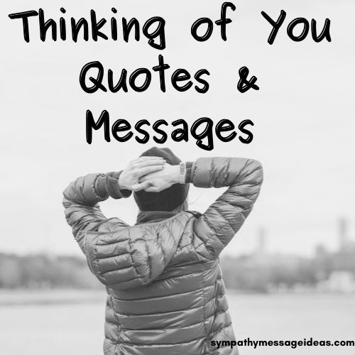 thinking of you quotes and messages