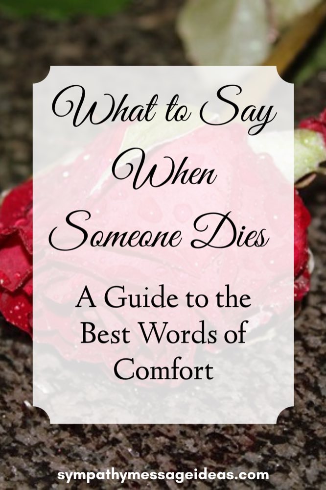  What to say when someone dies Pinterest small