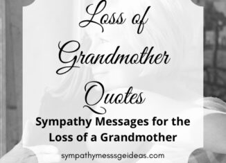 loss of grandmother quotes sympathy messages