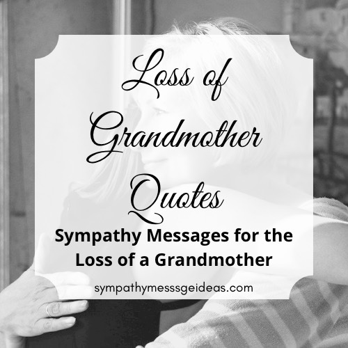 loss of grandmother quotes sympathy messages