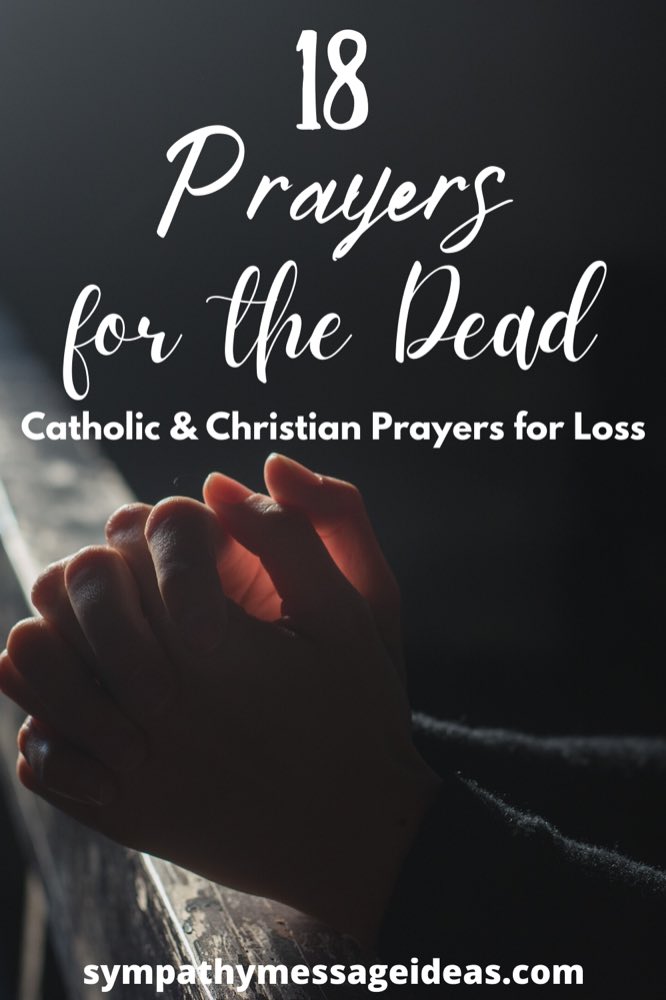 18 Prayers for the Dead: Catholic & Christian Prayers for Loss - Sympathy  Card Messages