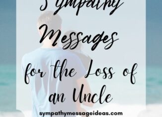 sympathy messages for loss of uncle