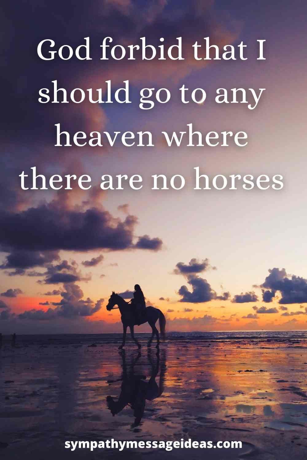 heaven where no horses are quote