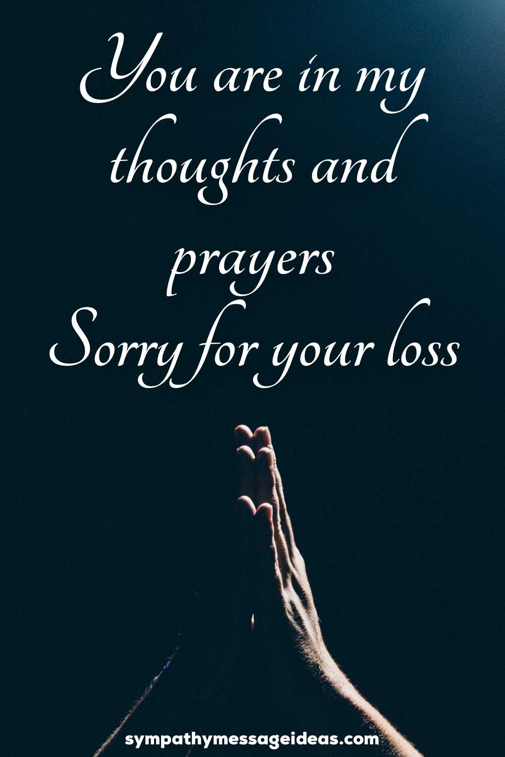 35 Heartfelt Sorry For Your Loss Quotes With Images Sympathy Message