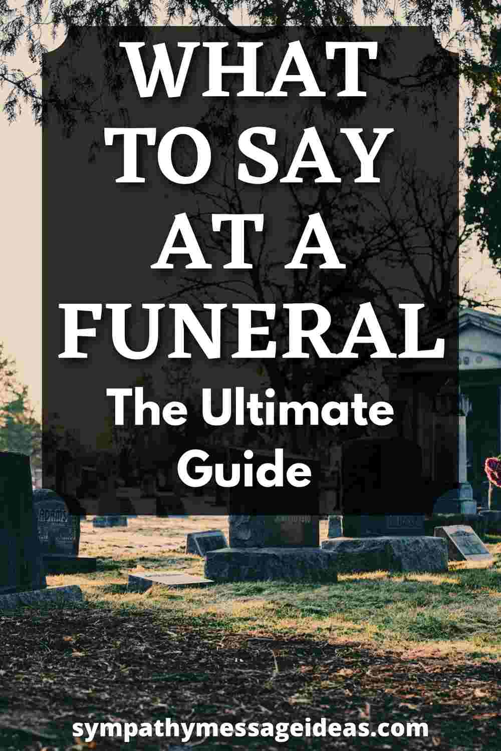 what to say at a funeral