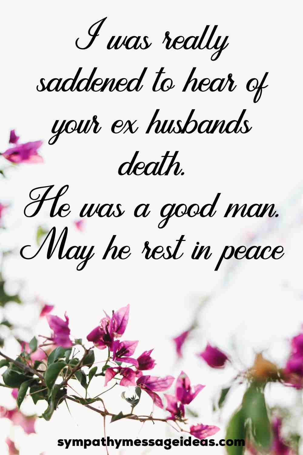 Sympathy Messages for Loss of Ex Husband - Sympathy Message Ideas