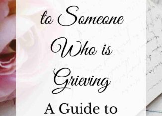 what to say to someone who is grieving