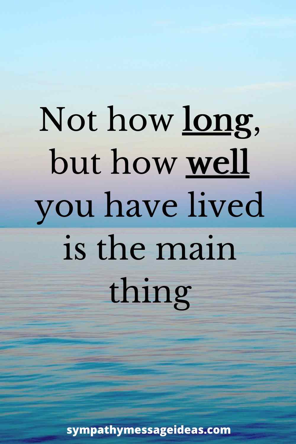 how well you lived life quote