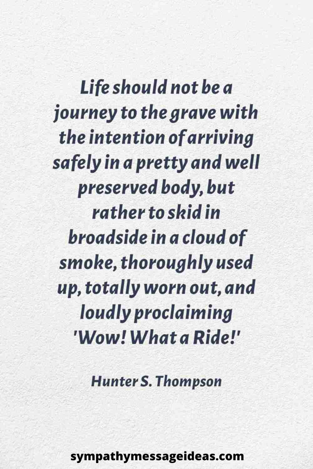 hunter Thompson life quote