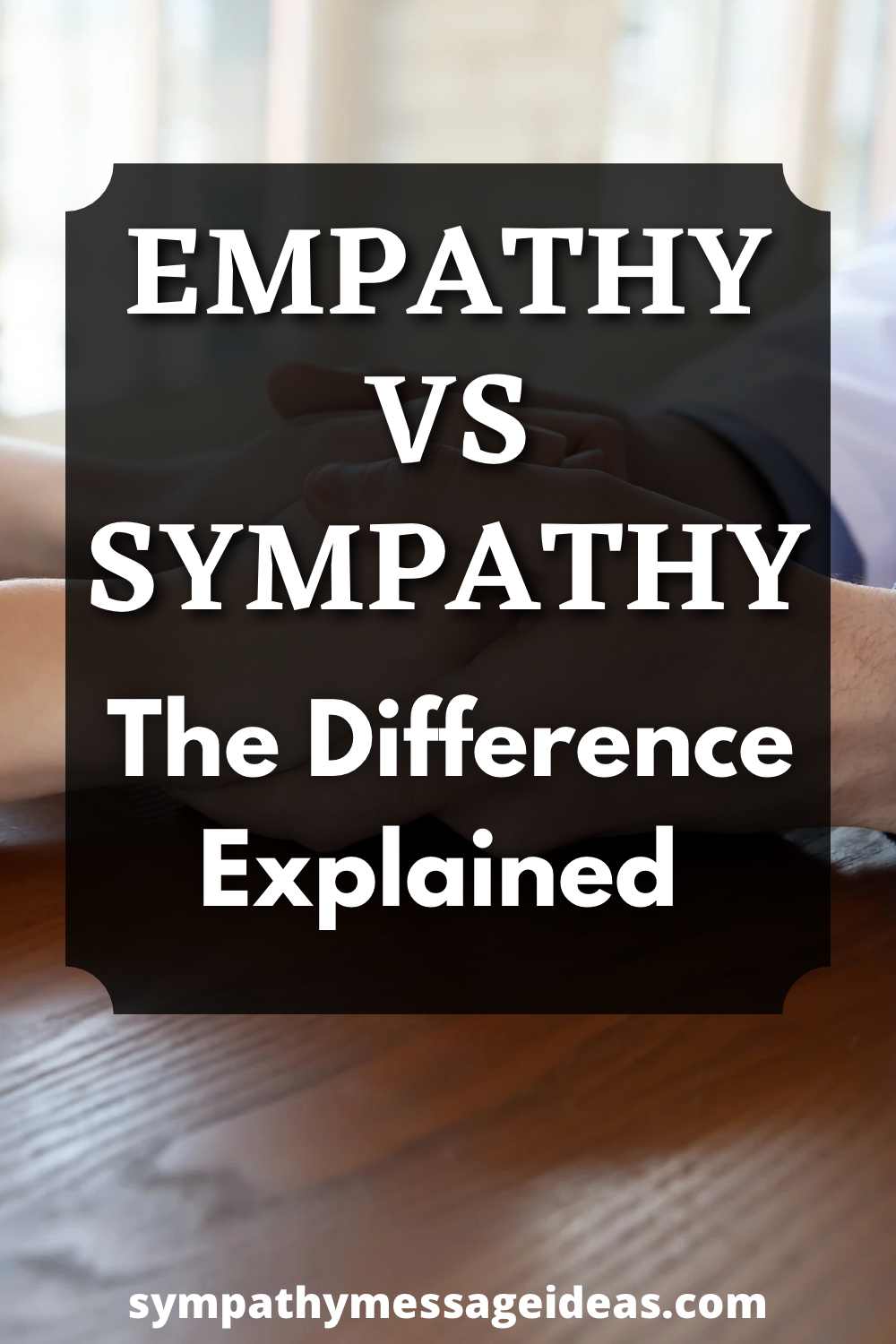 empathy vs sympathy the difference explained