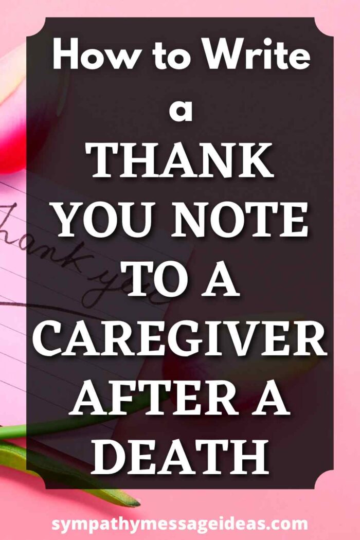 how to write a thank you note to a caregiver after a death