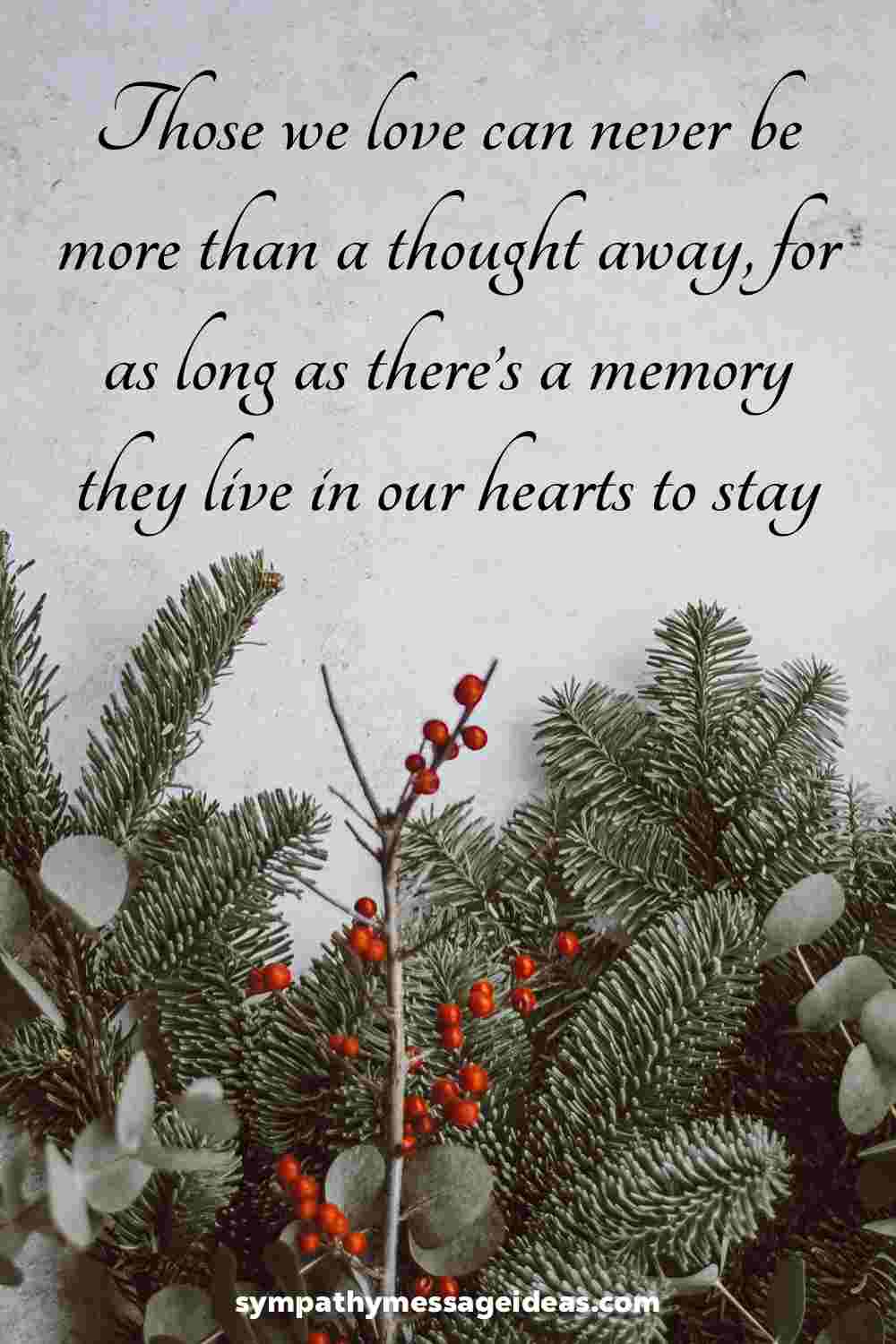 message for someones first holiday after losing a loved one