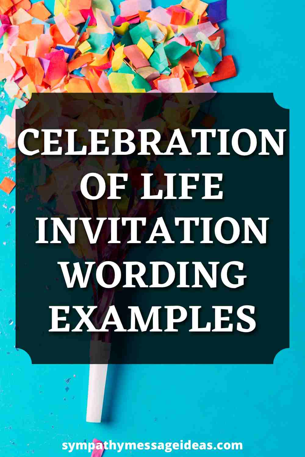 Celebration Of Life Wording Examples