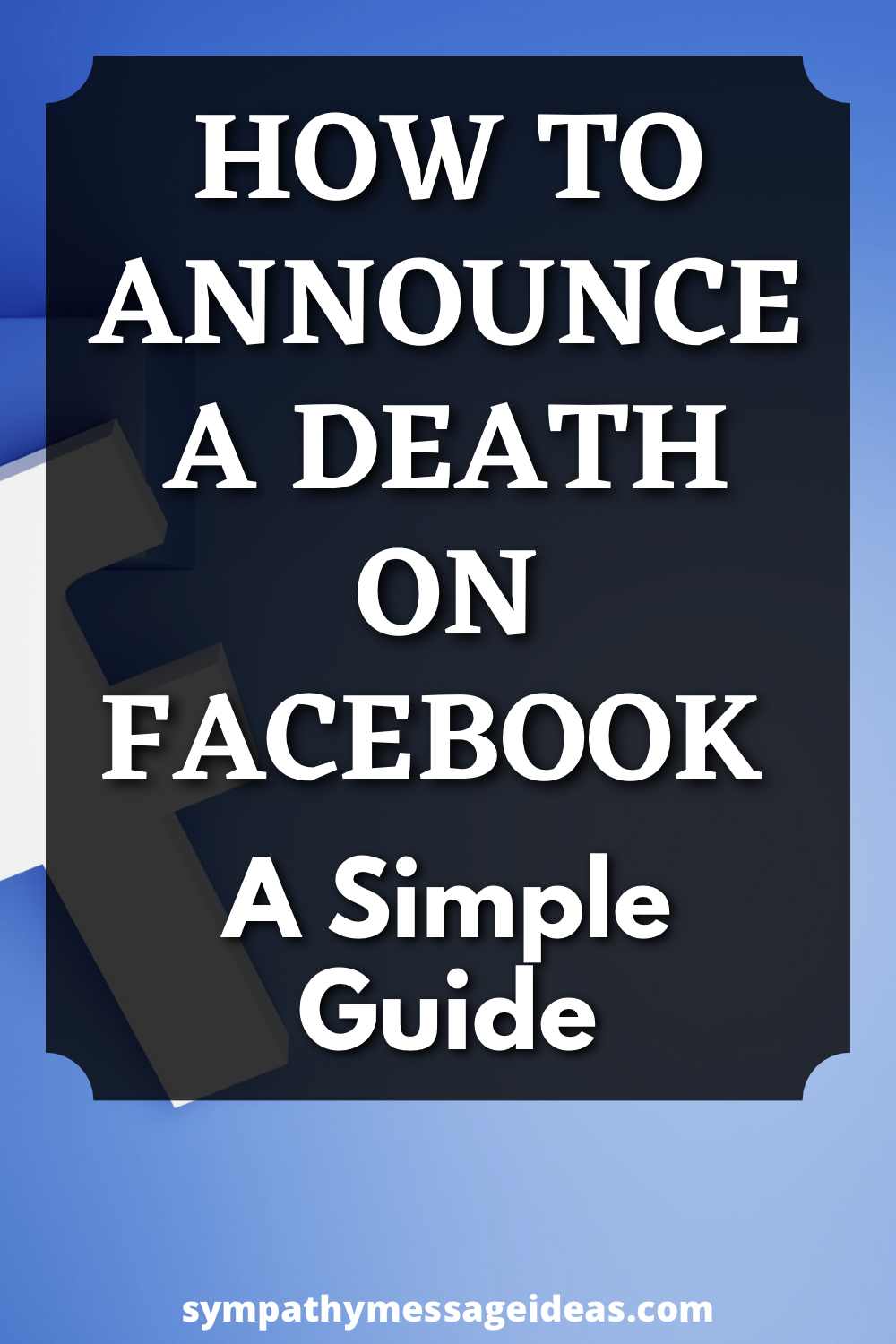 how to announce a death on facebook