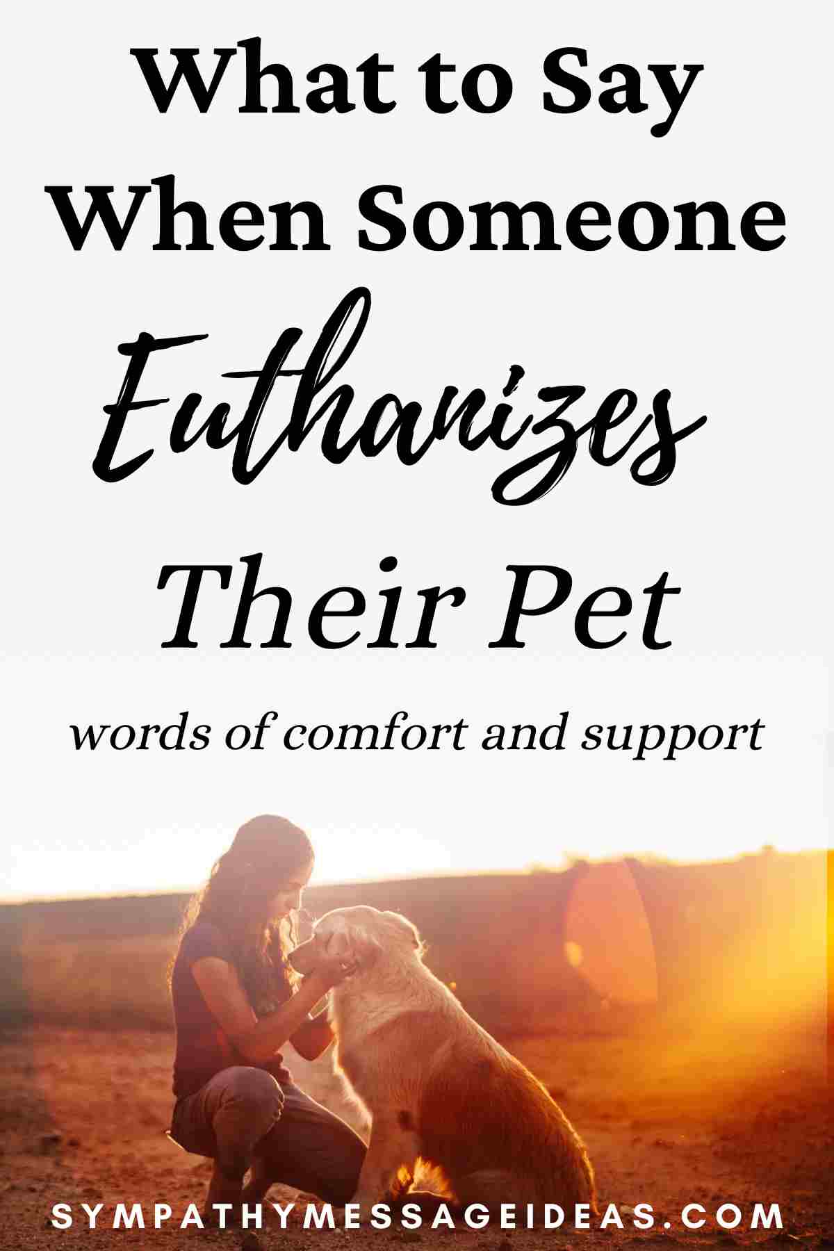 what to say when someone euthanizes their pet