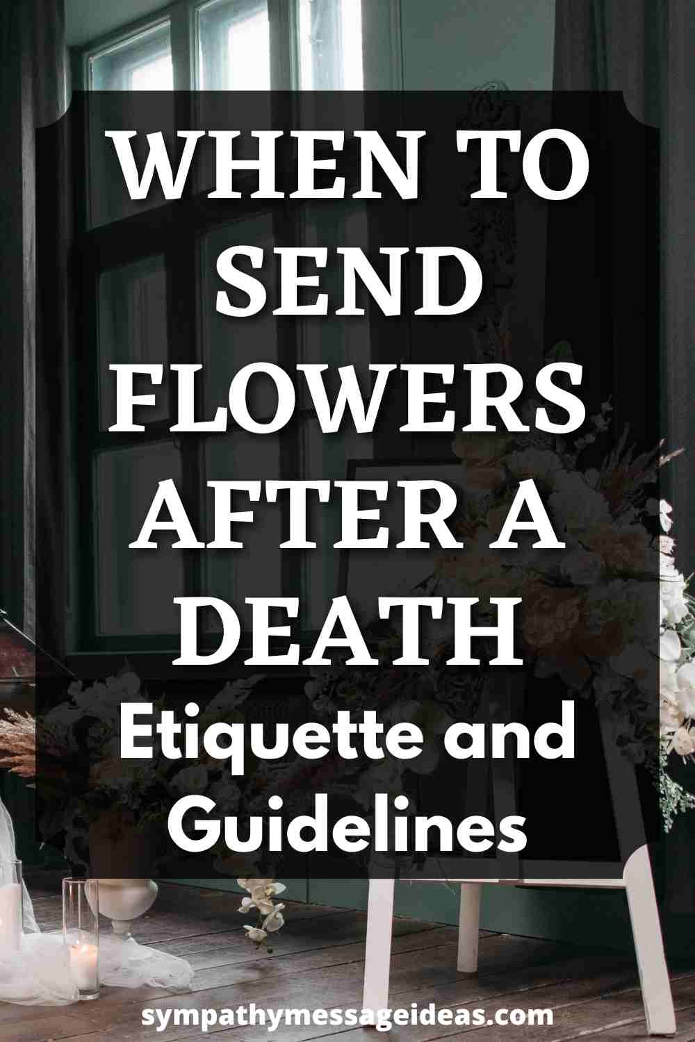 when to send flowers after a death
