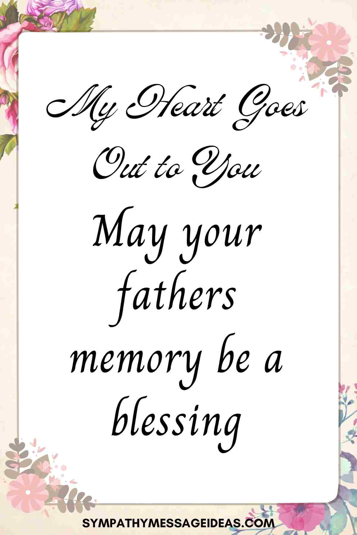 fathers memory a blessing message